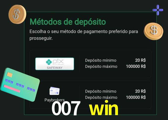 O cassino 007 win oferece uma grande variedade de métodos de pagamento